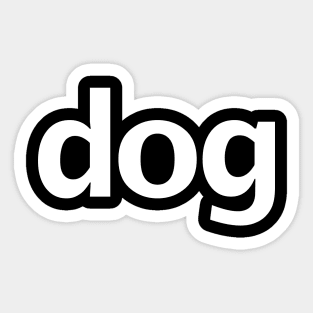 Dog Minimal Typography White Text Sticker